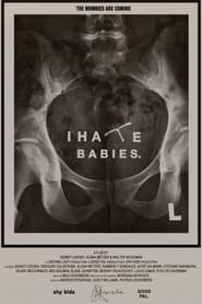 I Hate Babies