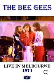 Bee Gees: Live in Melbourne 1974