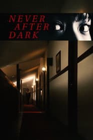 Never After Dark