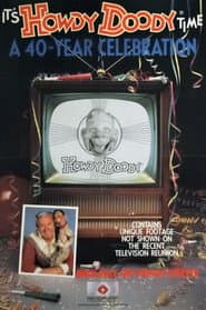 It's Howdy Doody Time: A 40-Year Celebration