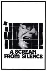 A Scream from Silence