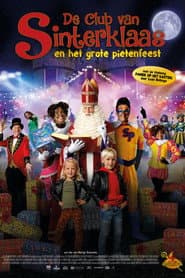 De Club Van Sinterklaas: Het Grote Pietenfeest