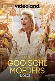 Echte Gooische Moeders: La Dolce Vita