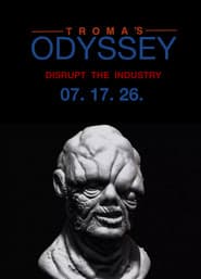 Troma’s ODYSSEY