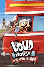 The Loud House: European Adventure