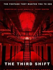 The Third Shift a Paranormal Horror Story