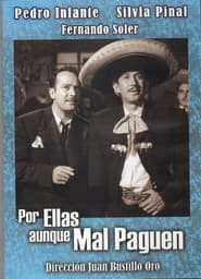 Por ellas aunque mal paguen