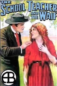 The School Teacher and the Waif