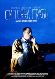 Em Terra Frágil