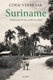 Suriname - 50 jaar zorg en hoop