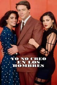 Yo no creo en los hombres
