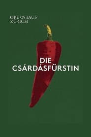 Die Csárdásfürstin - Opernhaus Zürich