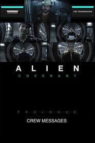 Alien: Covenant – Crew Messages