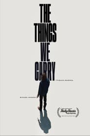 The Things We Carry