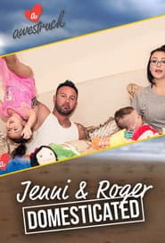 Jenni & Roger: Domesticated