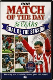 Match Of The Day: A Celebration Of 25 Years Of Goal Of The Season