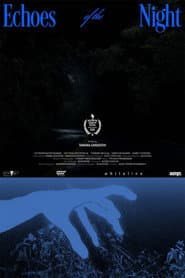 Echoes of the Night
