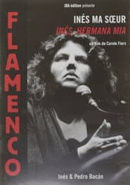 Inés, Hermana Mía