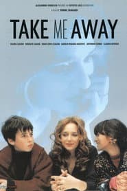 Take Me Away