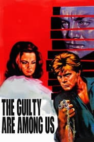 The Guilty Are Among Us