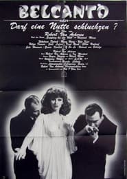 Bel Canto or May a Hooker Sob?