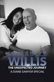 Emma and Bruce Willis: The Unexpected Journey โ A Diane Sawyer Special