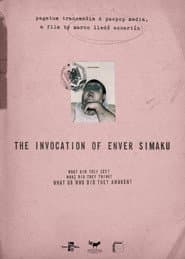 The Invocation of Enver Simaku