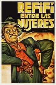 Refifí entre las mujeres