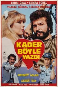 Kader Böyle Yazdı