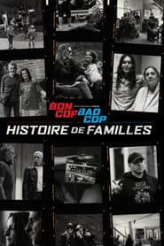Bon Cop, Bad Cop: Family Stories