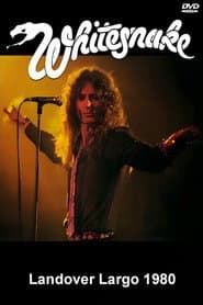 Whitesnake: Live in Landover 1980