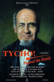 Tycho! Beyond the Baton