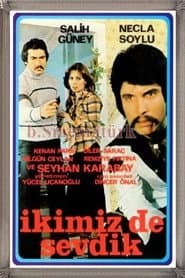 İkimiz De Sevdik