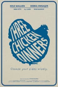 Three Chicken Dinners