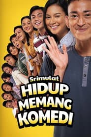 Srimulat: Hidup Memang Komedi
