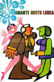 Amante Muito Louca!