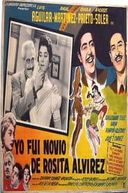 Yo fui novio de Rosita AlvÃrez
