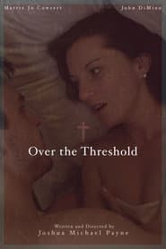 Over the Threshold