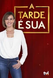 A Tarde É Sua