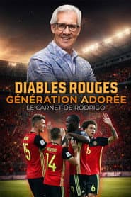 Diables rouges : génération Adorée - Le carnet de Rodrigo