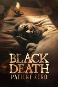 Black Death: Patient Zero
