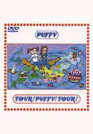 TOUR! PUFFY! TOUR!