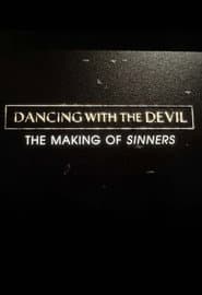 Dancing with the Devil: The Making of Sinners