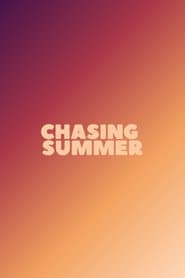 Chasing Summer
