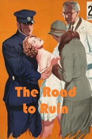 The Road to Ruin