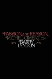 Passion and Reason: Michel Ciment on 'Barry Lyndon'