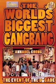 The World's Biggest Gang Bang