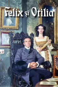 Felix and Otilia