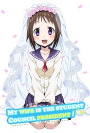 My Wife is the Student Council President