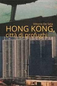Hong Kong, cittร di profughi